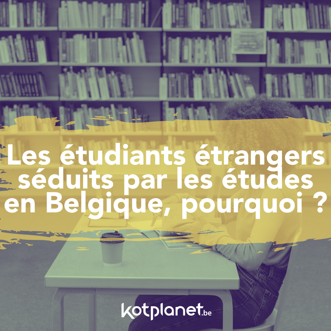 Enquête – Les étudiants étrangers séduits par les études en Belgique, pourquoi 1